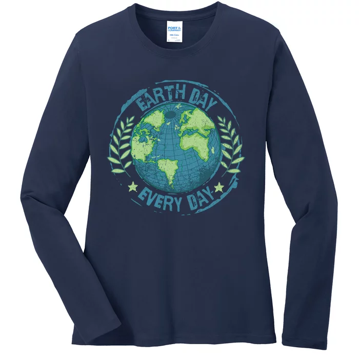 Make Every Day Earth Day Environmental Climate Awareness Ladies Long Sleeve Shirt