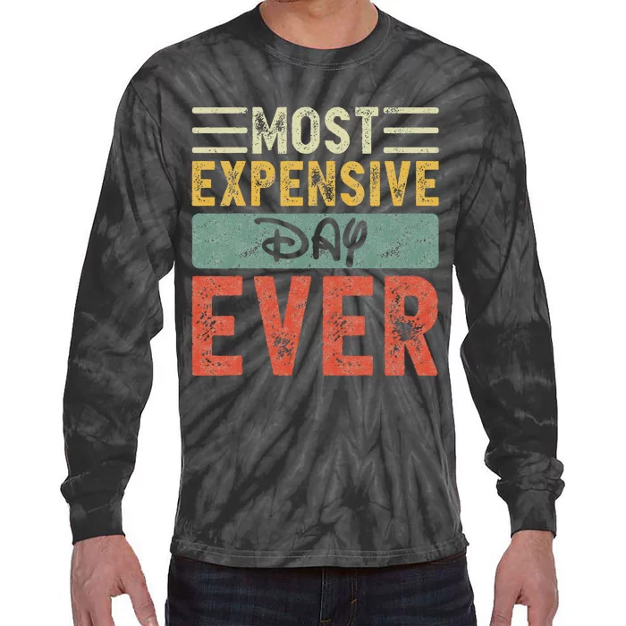 Most Expensive Day Ever Vacation Travel Tie-Dye Long Sleeve Shirt