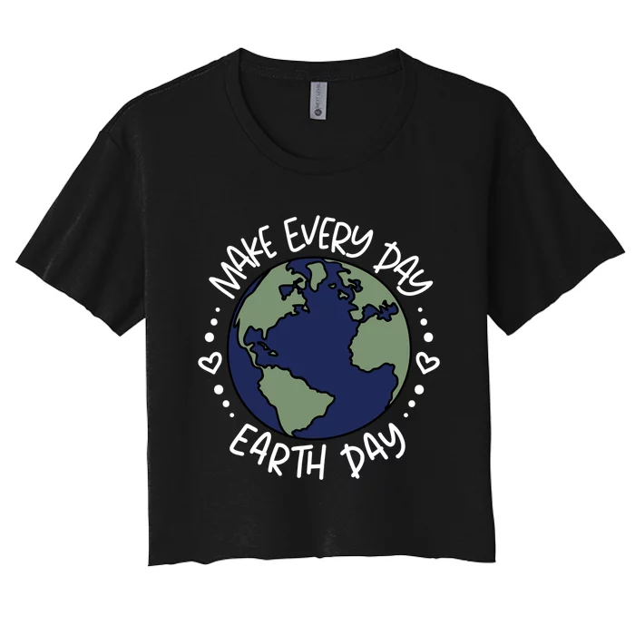 Make Every Day Earth Day Vintage Design Women's Crop Top Tee