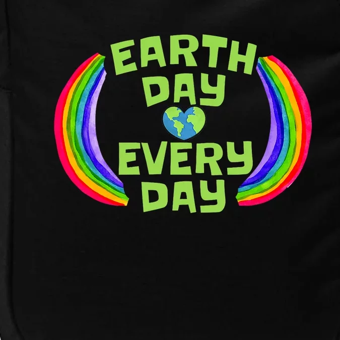 Make Every Day Earth Day Save The Planet Environmental Impact Tech Backpack