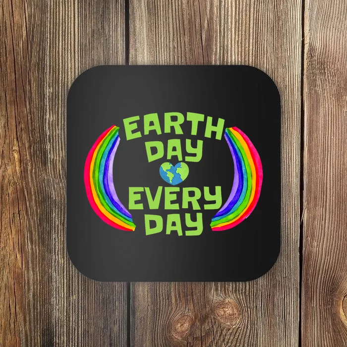 Make Every Day Earth Day Save The Planet Environmental Coaster