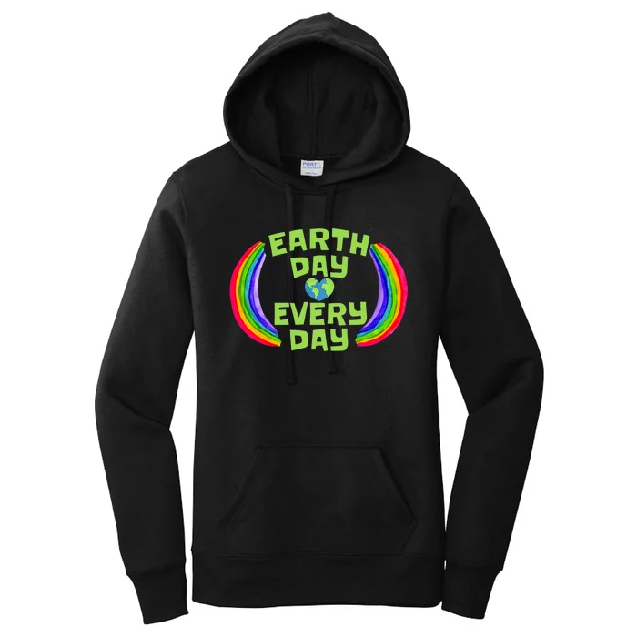 Make Every Day Earth Day Save The Planet Environmental Women's Pullover Hoodie