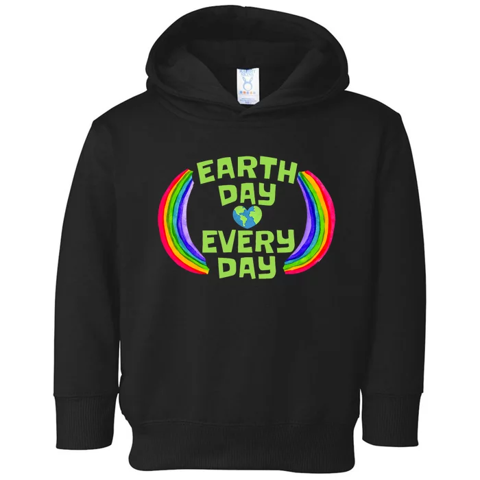 Make Every Day Earth Day Save The Planet Environmental Toddler Hoodie