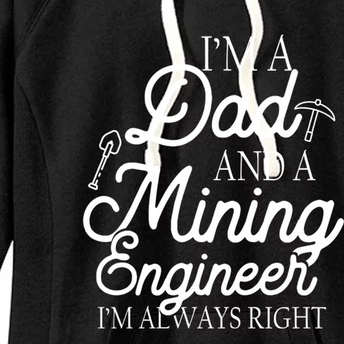 Mining Engineer Dad Funny Mining Engineering Dad Outfit Gift Women's Fleece Hoodie