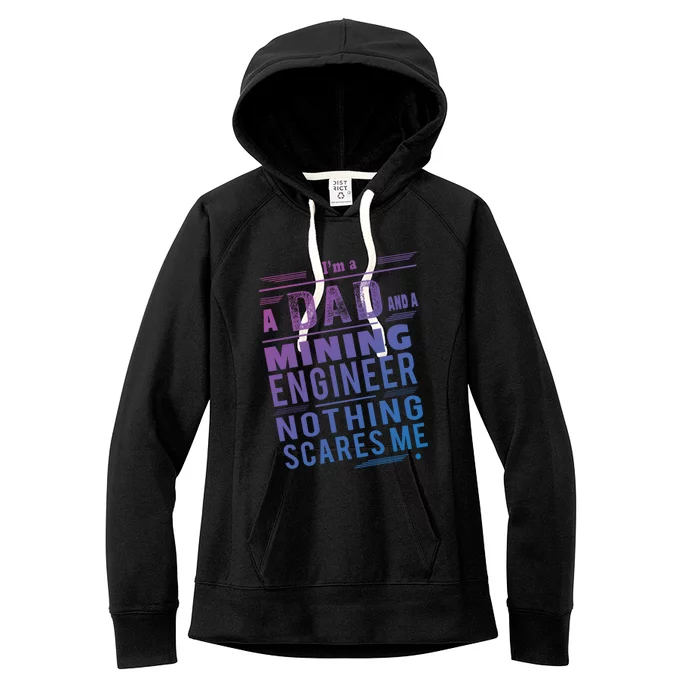 Mining Engineer Dad Gift Women's Fleece Hoodie