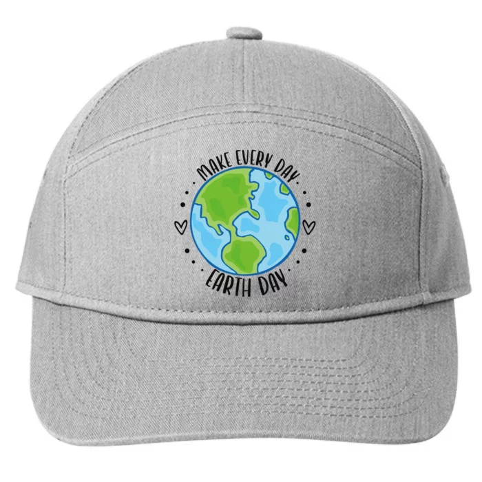 Make Every Day Earth Day Cute Gift 7-Panel Snapback Hat