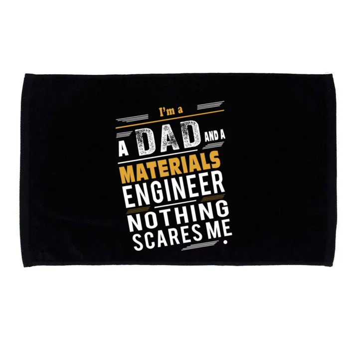 Materials Engineer Dad Cute Gift Microfiber Hand Towel