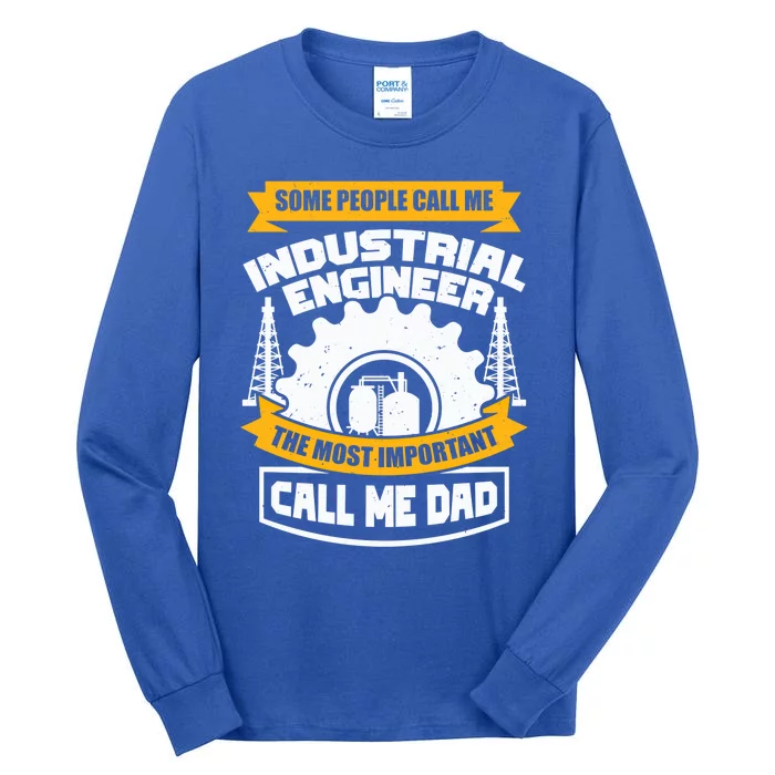 Manufacturing Engineer Design N Industrial Engineer Dad Cute Gift Tall Long Sleeve T-Shirt