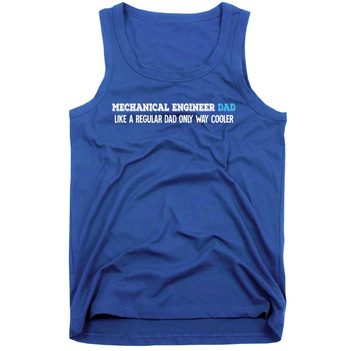 Mechanical Engineer Dad Gift Tank Top