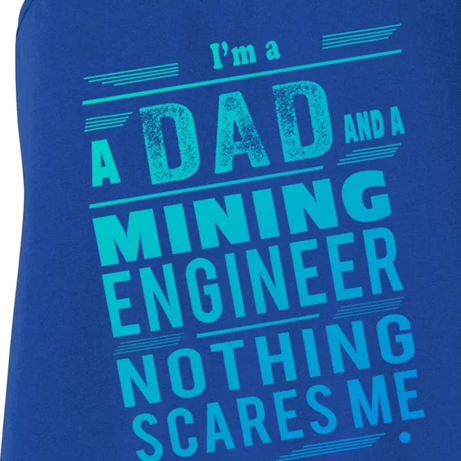 Mining Engineer Dad Gift Women's Racerback Tank