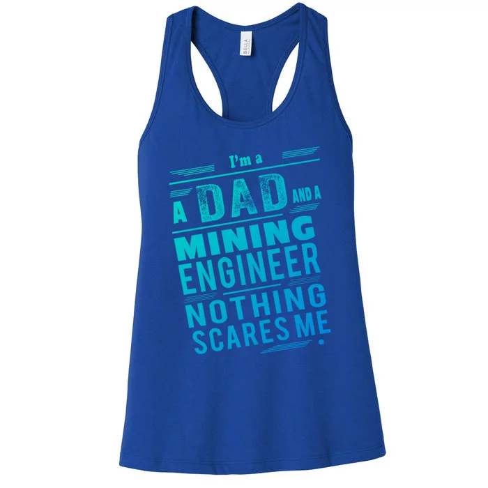 Mining Engineer Dad Gift Women's Racerback Tank