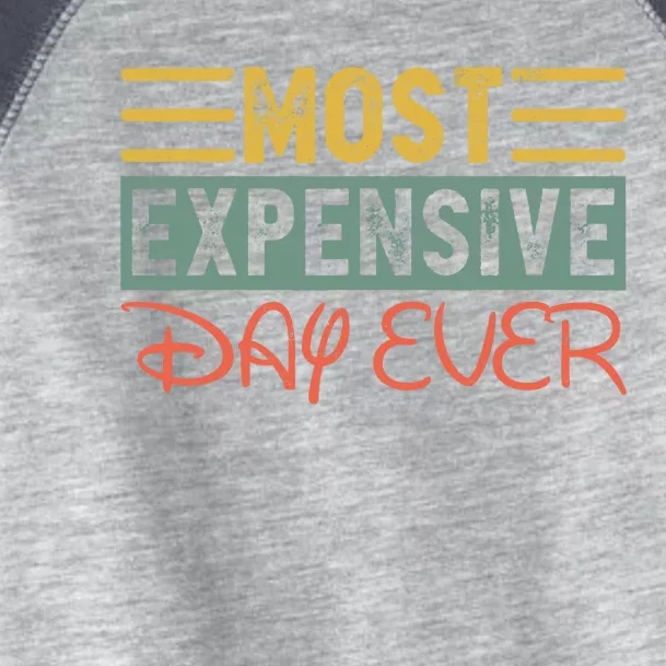 Most Expensive Day Ever Vacation Travel Funny Saying Toddler Fine Jersey T-Shirt