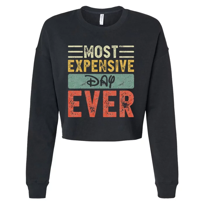 Most Expensive Day Ever Vacation Travel Cropped Pullover Crew