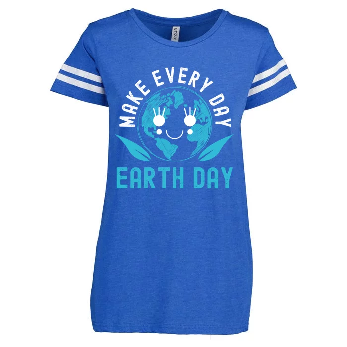 Make Every Day Earth Day Mother Earth Pro Environt Cute Gift Enza Ladies Jersey Football T-Shirt