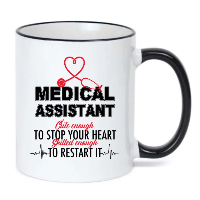 Medical Assistant Cute Enough To Stop Your Heart Black Color Changing Mug