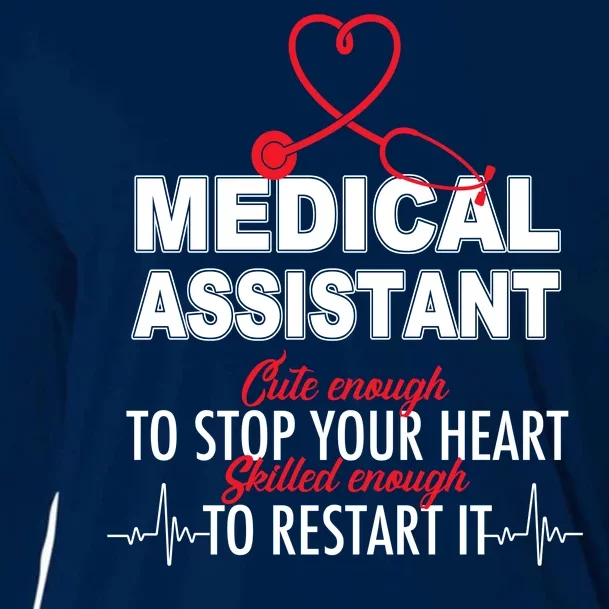 Medical Assistant Cute Enough To Stop Your Heart Cooling Performance Long Sleeve Crew