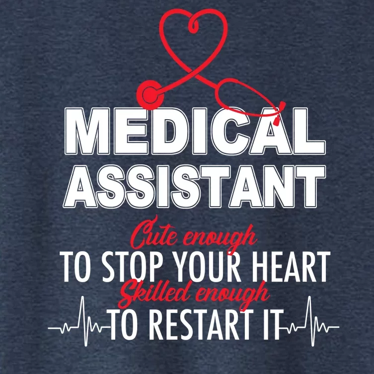 Medical Assistant Cute Enough To Stop Your Heart Women's Crop Top Tee