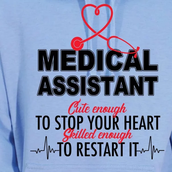 Medical Assistant Cute Enough To Stop Your Heart Unisex Surf Hoodie