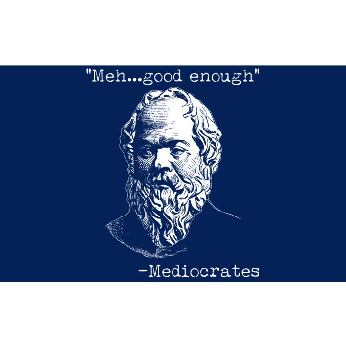 Mediocrates Meh Good Enough Bumper Sticker