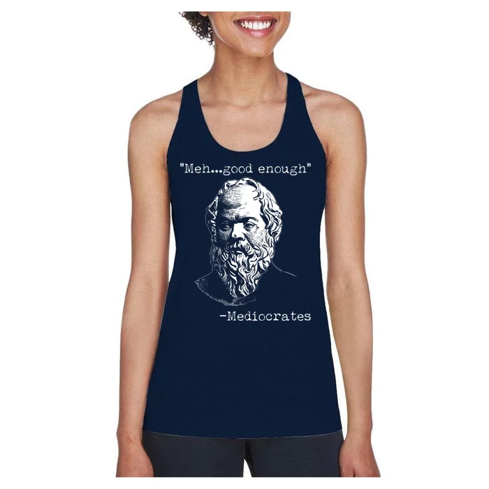 Mediocrates Meh Good Enough Women's Racerback Tank