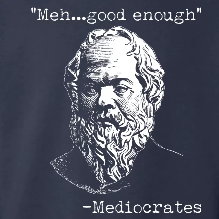 Mediocrates Meh Good Enough Toddler Hoodie