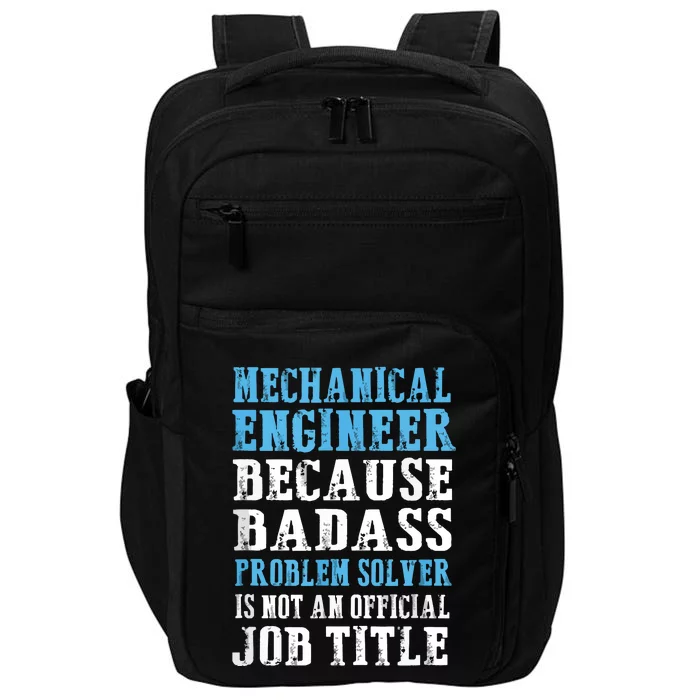 Mechanical Engineer Engineering Impact Tech Backpack