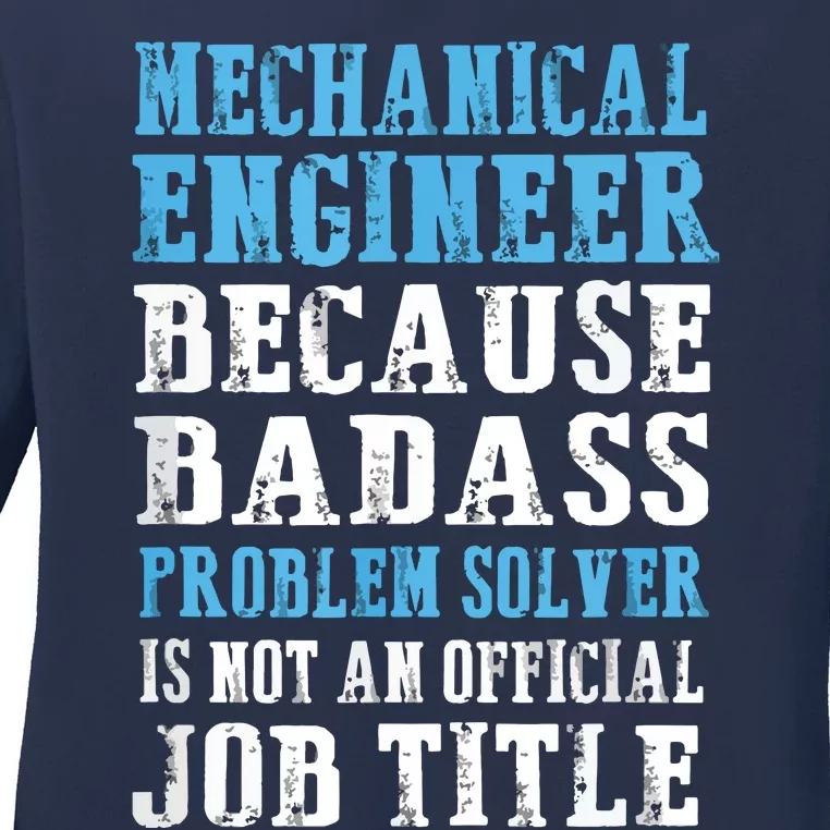 Mechanical Engineer Engineering Ladies Long Sleeve Shirt