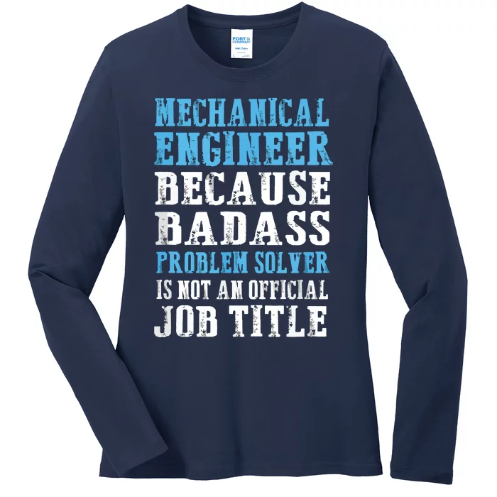 Mechanical Engineer Engineering Ladies Long Sleeve Shirt