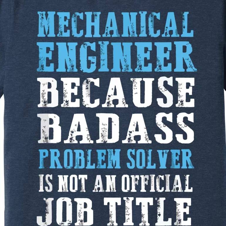 Mechanical Engineer Engineering Premium T-Shirt