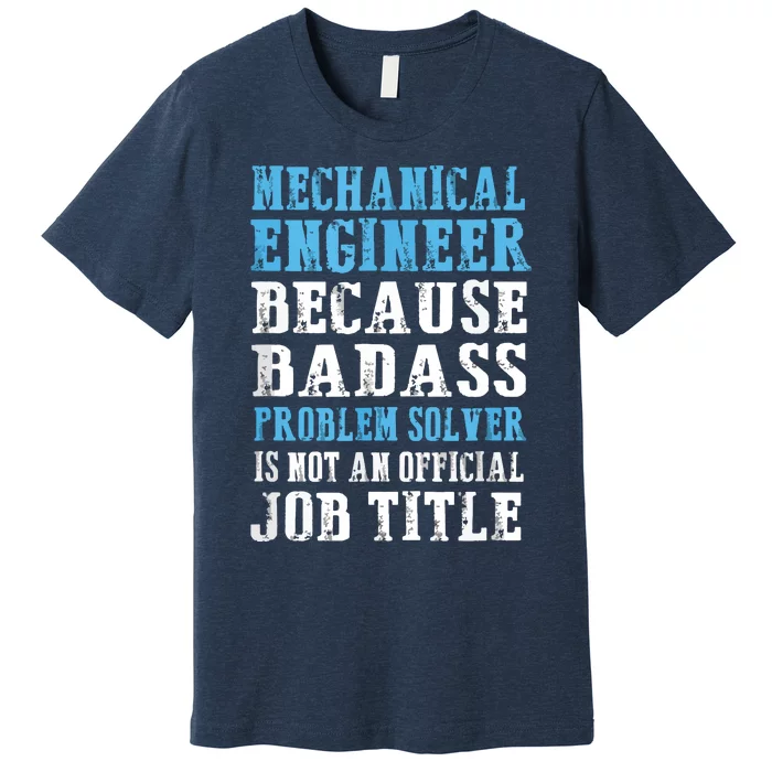 Mechanical Engineer Engineering Premium T-Shirt