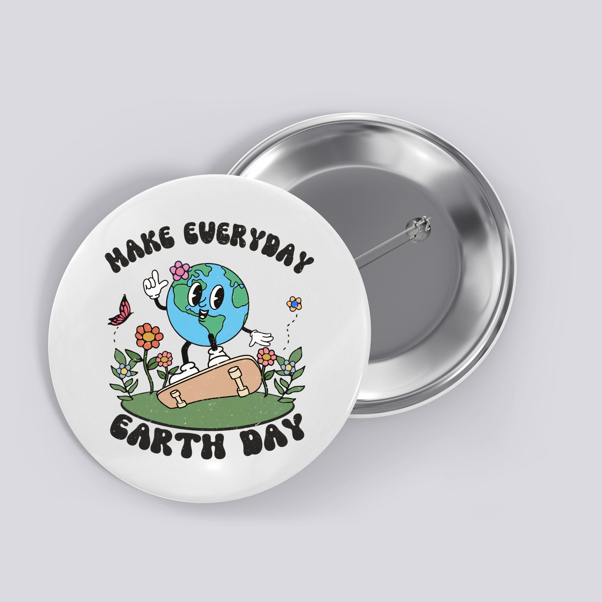 Make Everyday Earth Day Skating Skateboard Earth Save The Planet Button ...