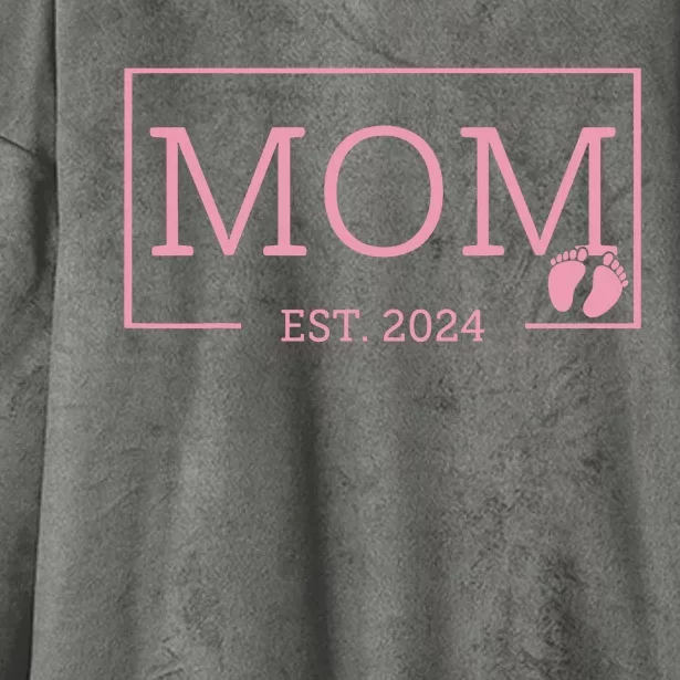 Mom Established Est 2024 New Born Mothers Day Hooded Wearable Blanket