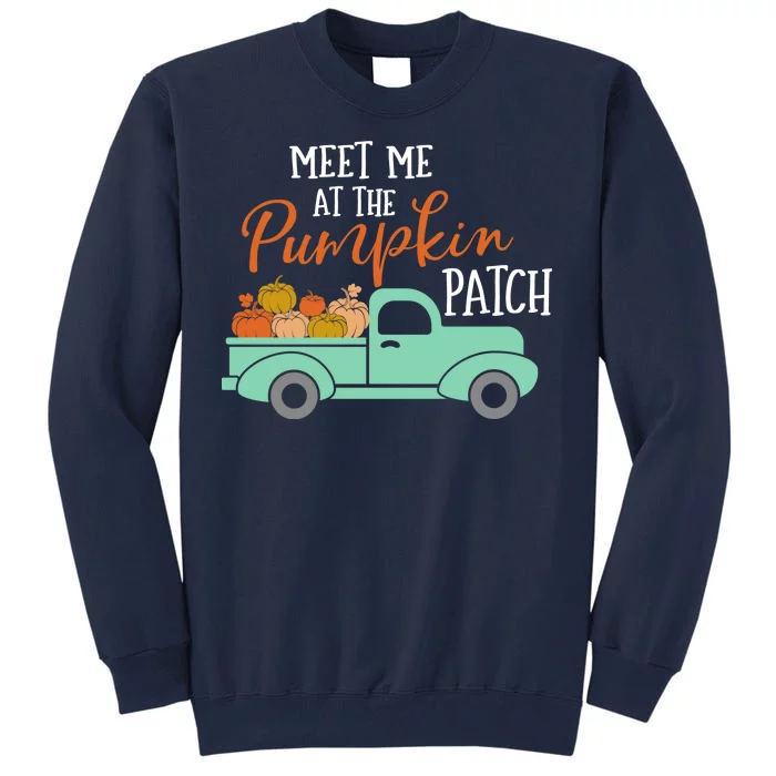 Meet Me at the Pumpkin Patch Tall Sweatshirt