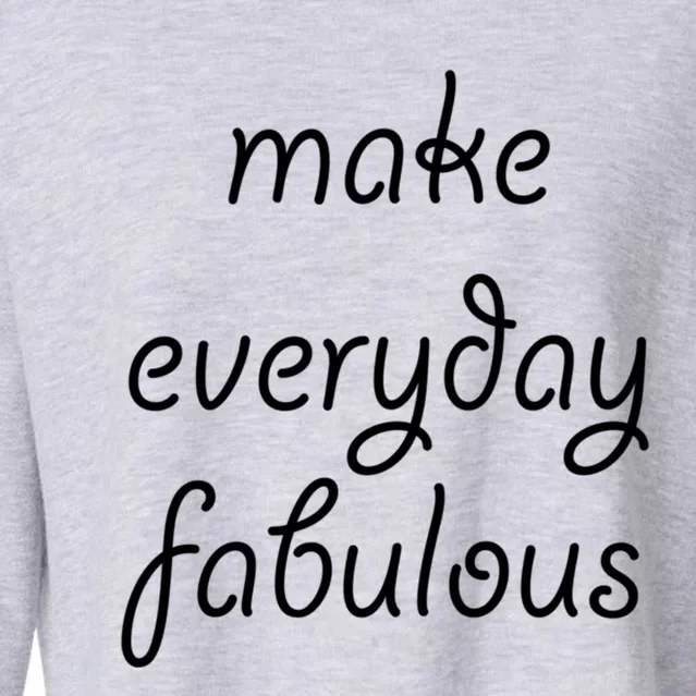 Make Everyday Fabulous Gift Cropped Pullover Crew