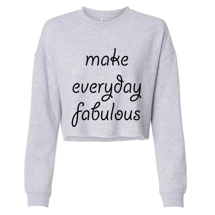 Make Everyday Fabulous Gift Cropped Pullover Crew