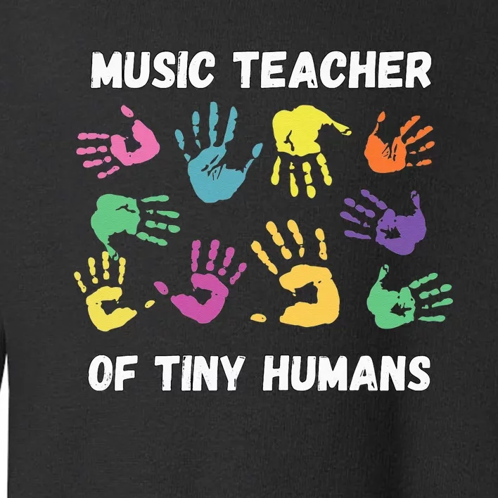 Music Education Funny for Music Teacher Toddler Sweatshirt