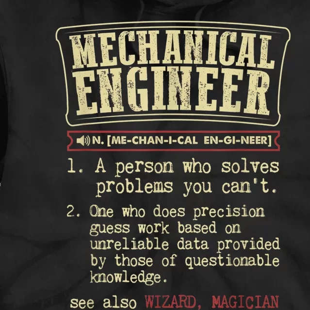 Mechanical Engineer Funny Gift Dictionary Definition Funny Gift Tie Dye Hoodie