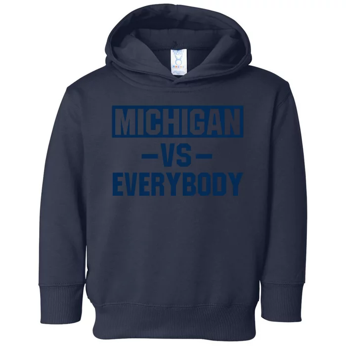 Michigan Everybody Funny Toddler Hoodie