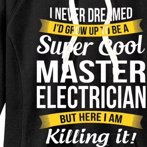 Master Electrician Funny Gift Women's Fleece Hoodie