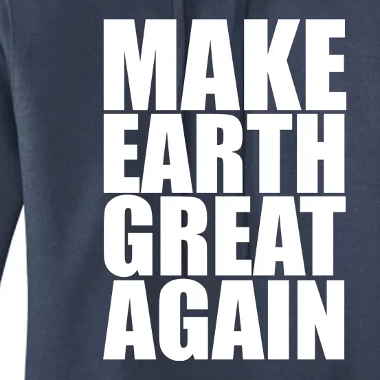 Make Earth Great Again Women's Pullover Hoodie