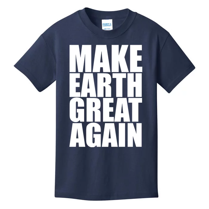 Make Earth Great Again Kids T-Shirt