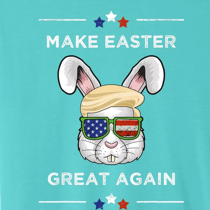 Make Easter Great Again Funny Trump Bunny Gift Usa Flag Gift ChromaSoft Performance T-Shirt