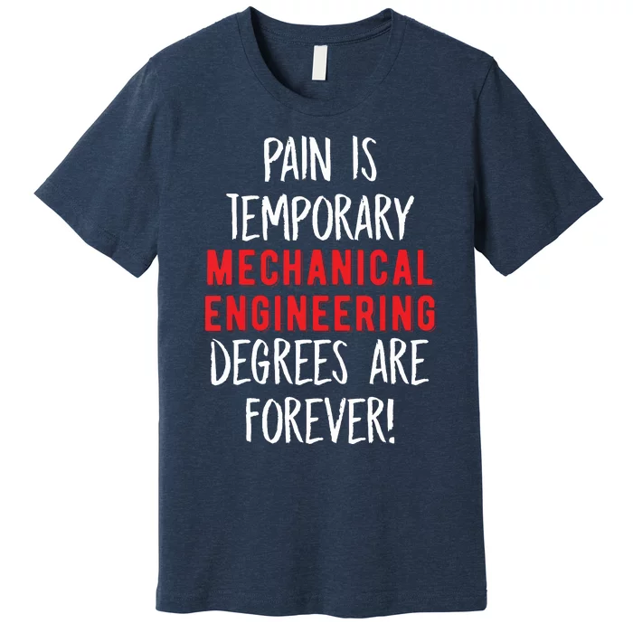 Mechanical Engineer Graduation Gift Design For Engineering Premium T-Shirt