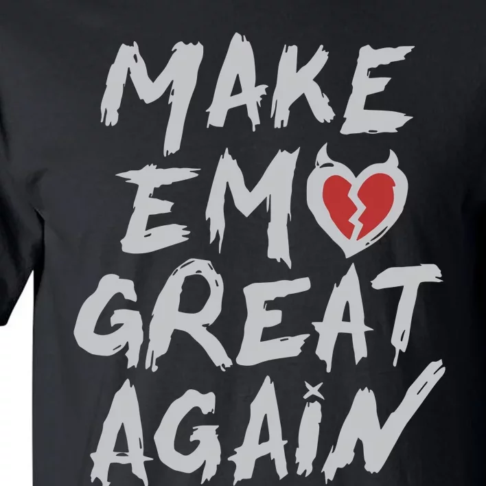 Make Emo Great Again Tall T-Shirt