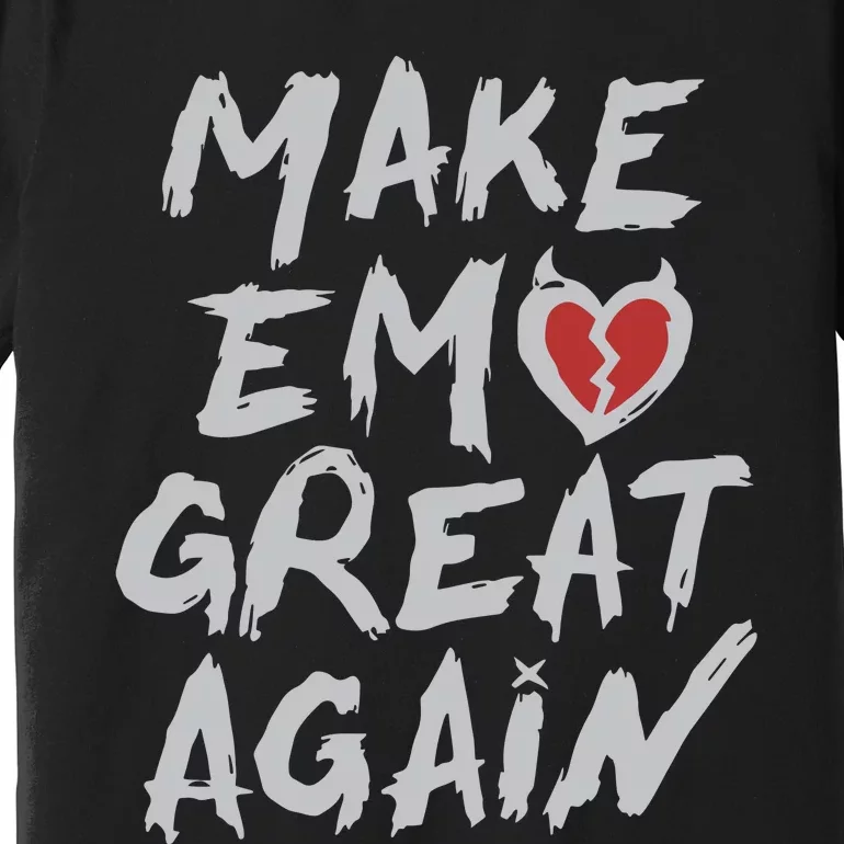 Make Emo Great Again Premium T-Shirt