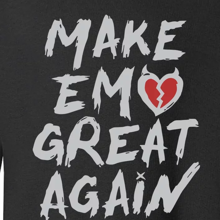 Make Emo Great Again Toddler Sweatshirt