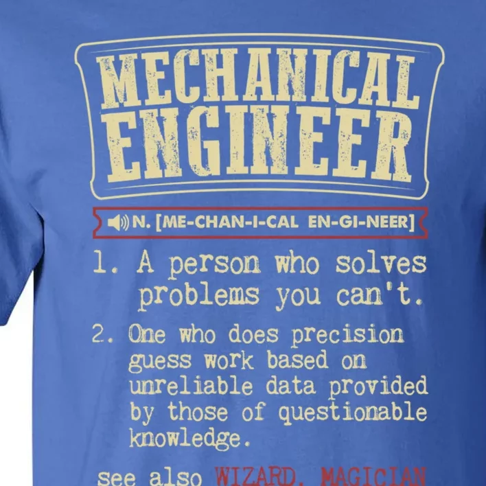 Mechanical Engineer Gift Funny Dictionary Definition Gift Tall T-Shirt