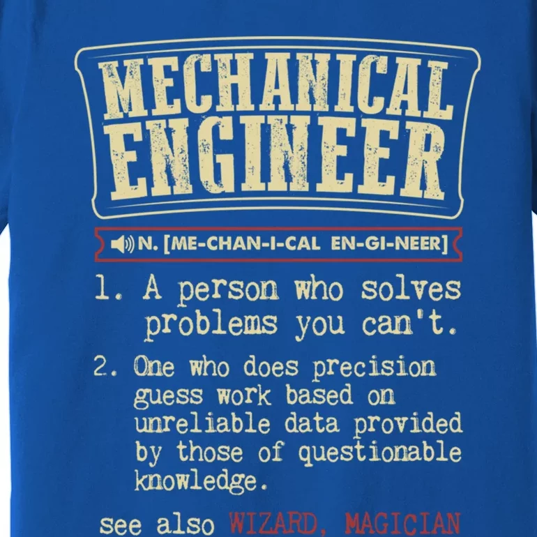 Mechanical Engineer Gift Funny Dictionary Definition Gift Premium T-Shirt