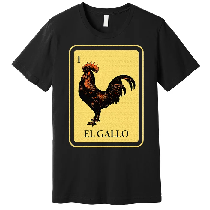 Mexican El Gallo Bingo Card Game Traditional Rooster Premium T-Shirt