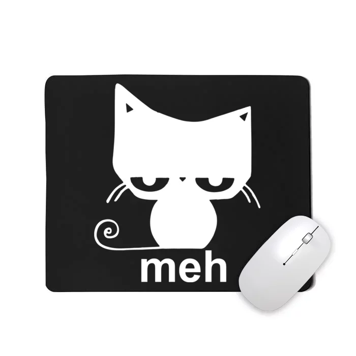 Meh Cat Funny Meme Mousepad